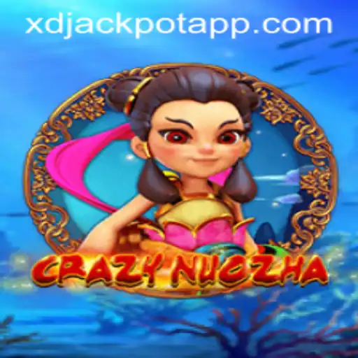 Exploring the World of CrazyNuoZha: A Deep Dive into the Thrilling XD JACKPOT 777 Game