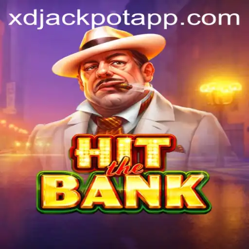 Discover HitTheBank: A Thrilling Journey with XD JACKPOT 777